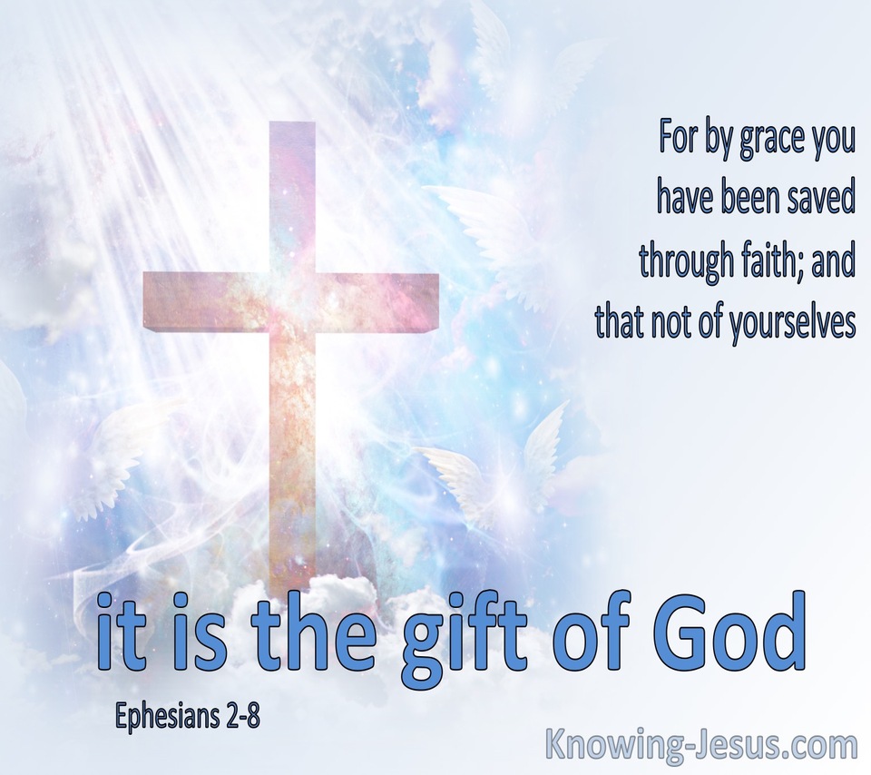 Ephesians 2:8 By Grace Thru Faith (blue)